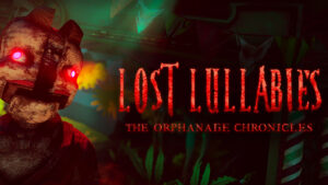 Lost Lullabies: The Orphanage Chronicles