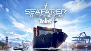Seafarer: The Ship Sim