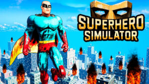 Superhero Simulator