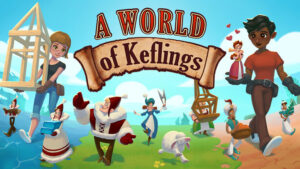 A World of Keflings – It Came From Outer Space