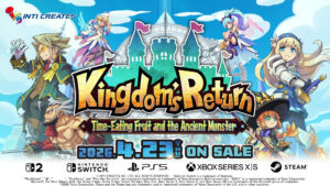 Kingdom’s Return: Time-Eating Fruit and the Ancient Monster