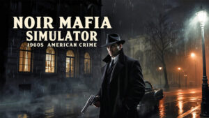 Noir Mafia Simulator: 1960s American Crime