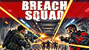 Breach Squad