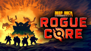 Deep Rock Galactic: Rogue Core