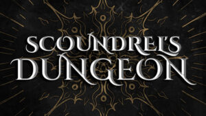 Scoundrel’s Dungeon