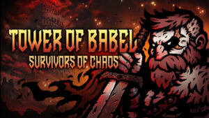 Tower of Babel: Survivors of Chaos