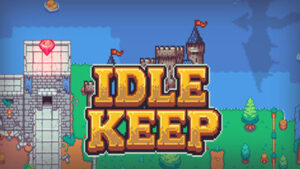 Idle Keep