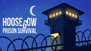 Hoosegow: Prison Survival